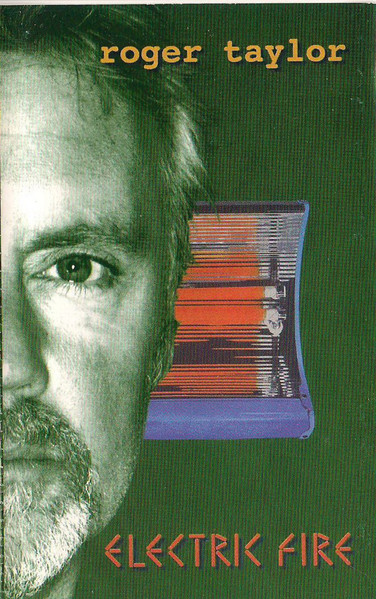 Roger Taylor – Electric Fire (1998