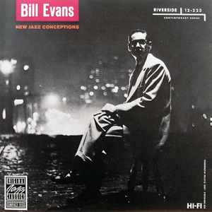 New jazz conceptions / Bill Evans, p | Evans, Bill (1929-1980) - pianiste. P