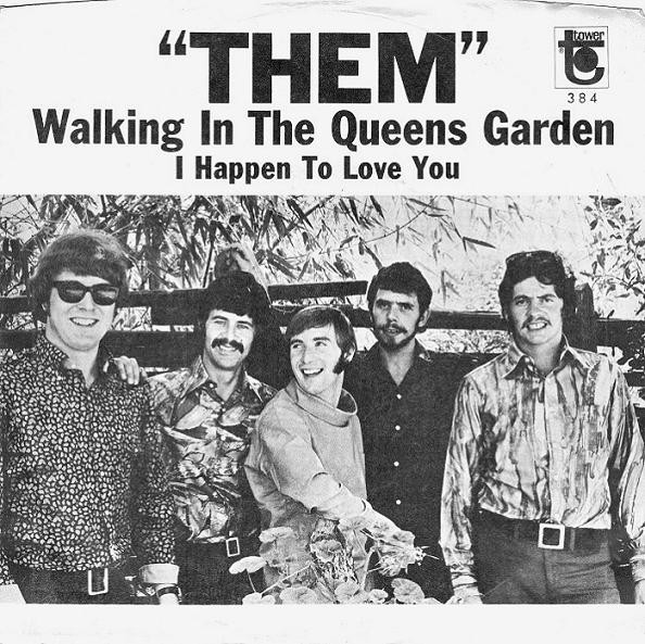 Them – Walking In The Queens Garden / I Happen To Love You (1968