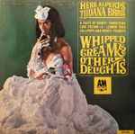 Cover of Whipped Cream & Other Delights, 1965, Vinyl