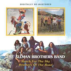 The Allman Brothers Band - Reach For The Sky / Brothers Of The Road