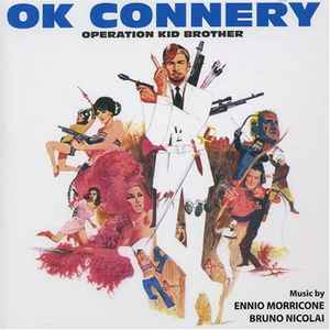 Ok Connery (Original Soundtrack) - Ennio Morricone - Bruno Nicolai