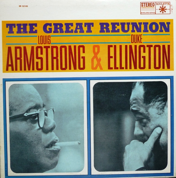 Louis Armstrong & Duke Ellington – The Great Reunion (1963