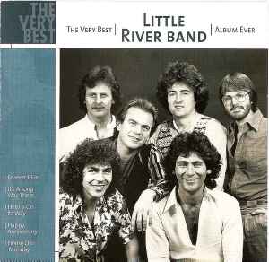Little River Band - The Very Best Little River Band Album Ever album cover