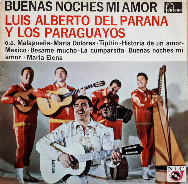 Luis Alberto del Parana y Los Paraguayos – Buenas Noches Mi Amor (Vinyl) -  Discogs