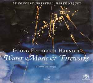 Pochette de l'album Georg Friedrich Händel - Water Music & Fireworks