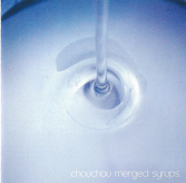 chouchou merged syrups. – プラナリア (2011, CD) - Discogs
