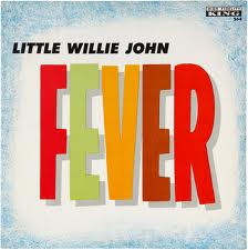 Little Willie John – Fever (1961, Vinyl) - Discogs