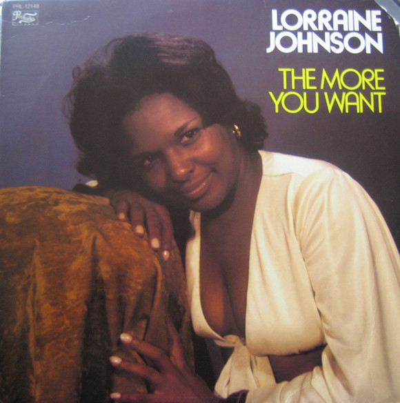 Lorraine Johnson – The More You Want (1977, Vinyl) - Discogs