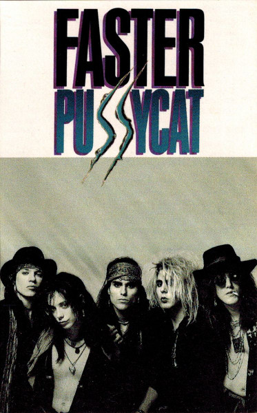 Faster Pussycat Faster Pussycat 1987 White Cassette Discogs