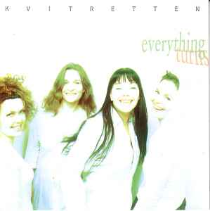 Kvitretten - Everything Turns album cover