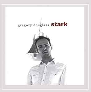 Gregory Douglass - Stark album cover