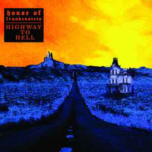 House Of Frankenstein - Highway To Hell album cover