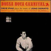 Dave Pike – Bossa Nova Carnival (1962, Mastered but not engineered