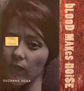 Suzanne Vega – Blood Makes Noise (1992, Vinyl) - Discogs