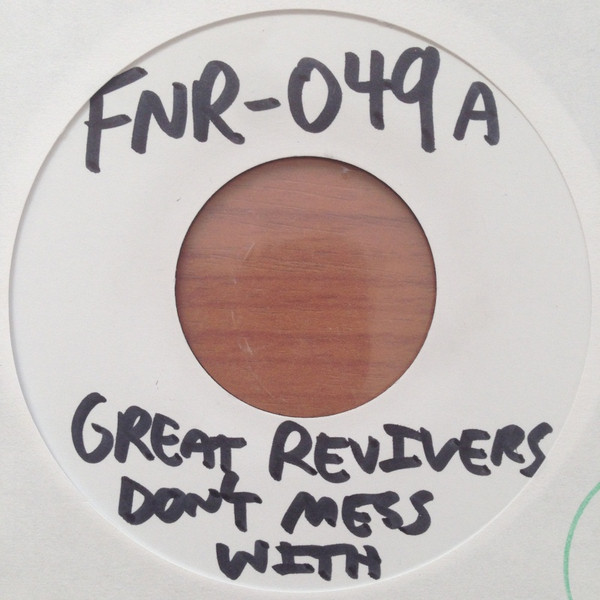 Great Revivers – Don't Mess With GR (2014, Vinyl) - Discogs