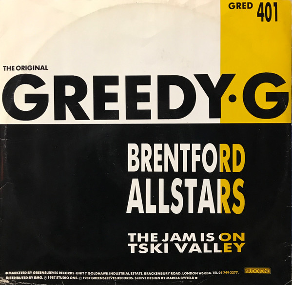 Tski Valley / Brentford All Stars – The Jam Is On / Greedy G (1987