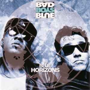 Bad Boys Blue - To Blue Horizons album cover