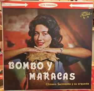 Climaco Sarmiento y su Orquesta – BomboClimaco Sarmiento y su Orquesta – Bombo  