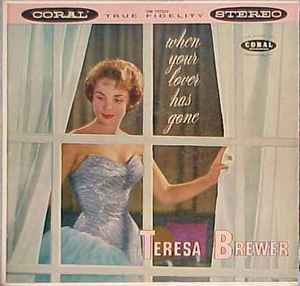 Teresa Brewer - When Your Lover Has Gone album cover