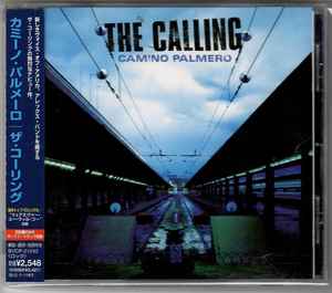 ザ・コーリング u003d The Calling – Camino Palmero (2002
