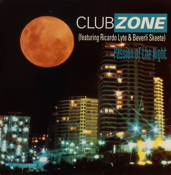 Clubzone – Passion Of The Night (1995, Vinyl) - Discogs