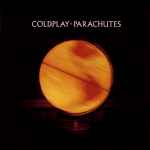 Coldplay – Parachutes (2008, 180 Gram, Vinyl) - Discogs