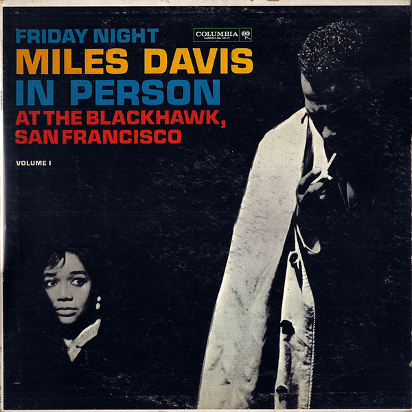 télécharger l'album Miles Davis - In Person Friday Night At The Blackhawk San Francisco Volume I