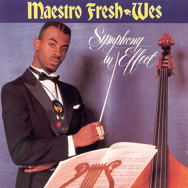 Maestro Fresh-Wes – Symphony In Effect (1989, Vinyl) - Discogs