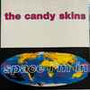 The Candy Skins* - Space I'm In