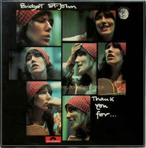 Bridget St. John - Thank You For... | Releases | Discogs