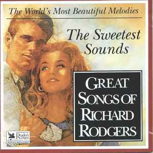 The Sweetest Sounds / Great Songs Of Richard Rodgers (1994, CD ...