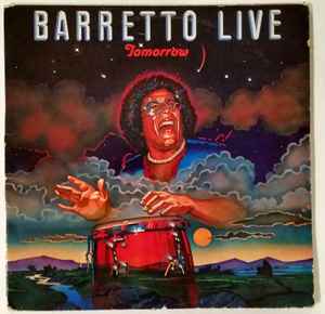 Ray Barretto - Tomorrow: Barretto Live album cover