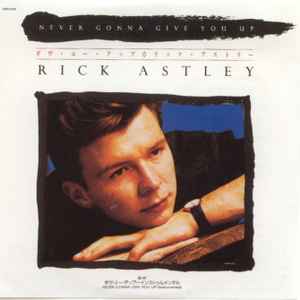 Rick Astley リック アストリー Never Gonna Give You Up ギヴ ユー アップ 04 Cd Discogs