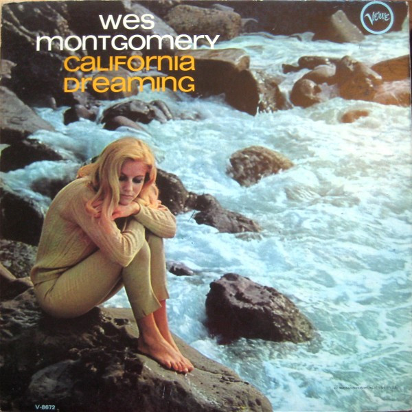 Wes Montgomery = ウェス・モンゴメリー – California Dreaming = 夢の