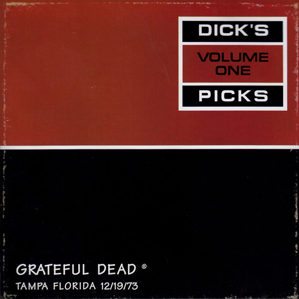 Grateful Dead – Dick's Picks Volume One: Tampa Florida 12/19/73