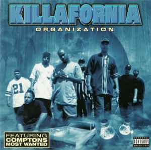 Killafornia Organization – Killafornia Organization (1996, CD