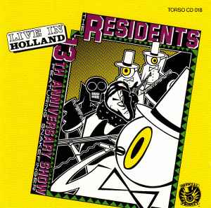 13th Anniversary Show - Live In Holland - The Residents Featuring Snakefinger