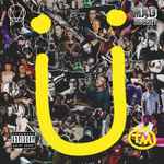 Skrillex and Diplo Present Jack U / Skrillex & Diplo