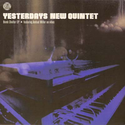 Yesterdays New Quintet – Bomb Shelter EP (2001, Vinyl) - Discogs
