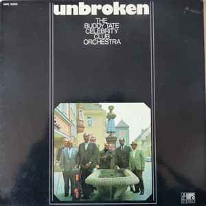 The Buddy Tate Celebrity Club Orchestra - Unbroken album cover