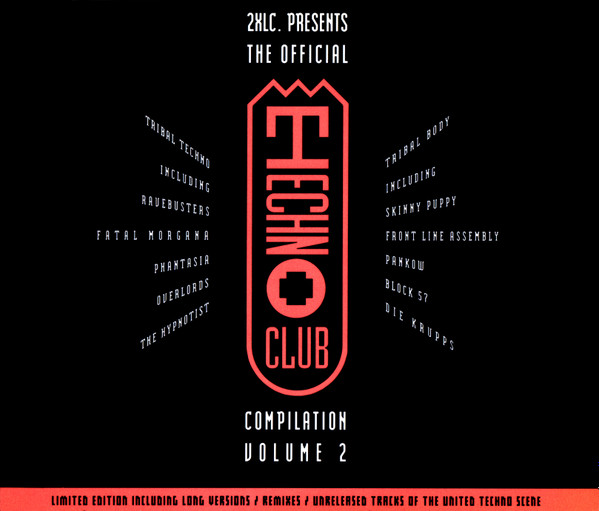The Official Techno Club Compilation Volume Two (1991, CD 