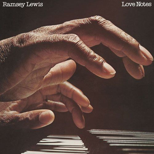 Ramsey Lewis - Love Notes | Releases | Discogs