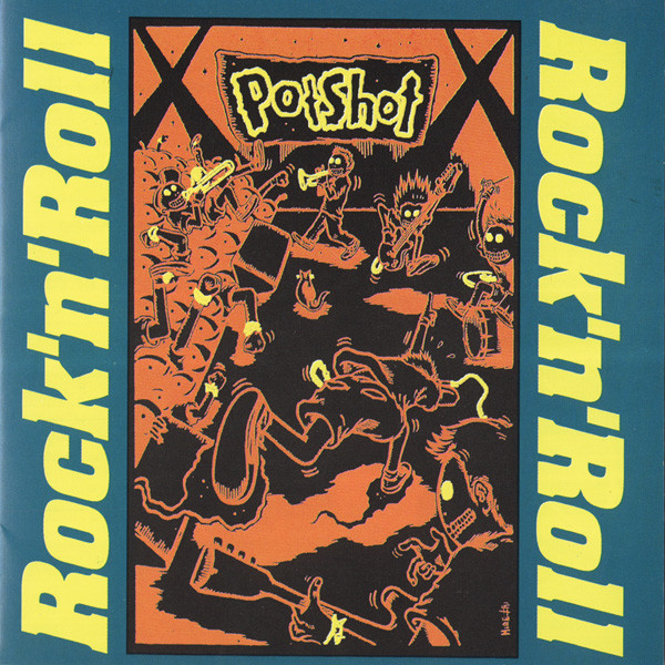 Potshot – Rock'n'Roll (1999, Vinyl) - Discogs