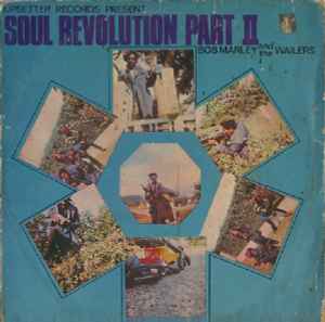 Pochette de l'album Bob Marley & The Wailers - Soul Revolution Part II