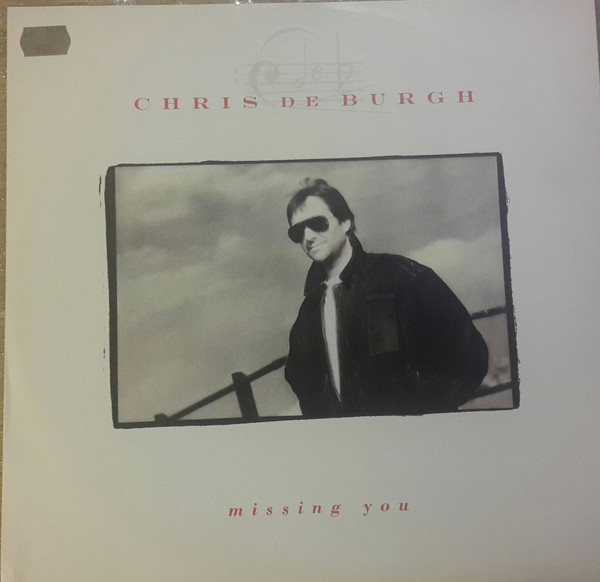 2 Track 7" Single Picture Sleeve A & M RECORDS CHRIS DE BURGH MISSING YOU 91 