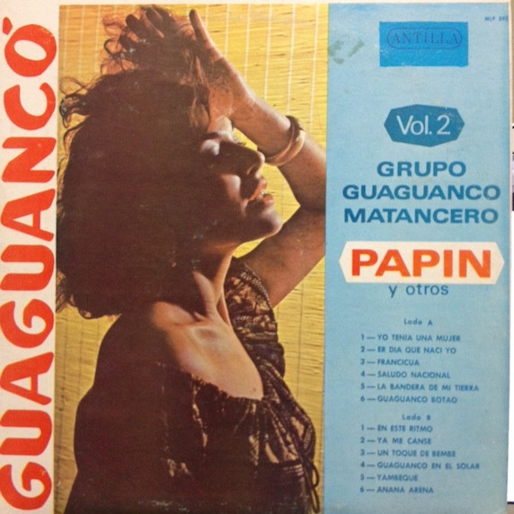 Grupo Guaguanco Matancero, Papin Y Otros – Guaguancó Vol. 2 (Vinyl) -  Discogs