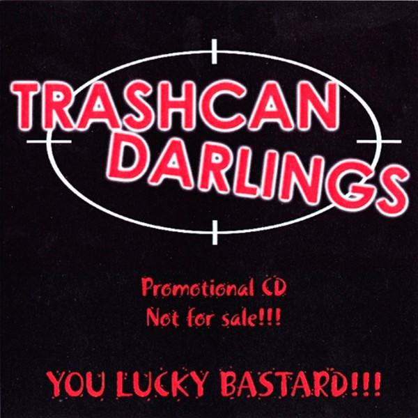 télécharger l'album Trashcan Darlings - You Lucky Bastard