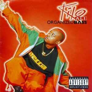 Kilo Ali - Organized Bass album cover