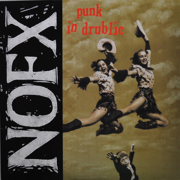 NOFX / punk in drublic【LPレコード盤】 - 洋楽